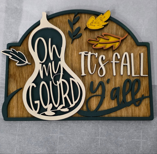 Fall Sign Oh My Gourd